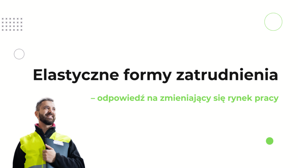 Elastyczne formy zatrudnienia